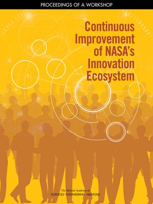 cover image of Continuous Improvement of NASA's Innovation Ecosystem